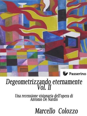 cover image of Degeometrizzando eternamente Volume II